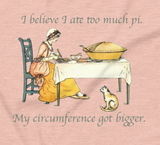 Ate Too Much Pi - Unisex t-shirt