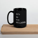 It's in the SYLLABUS Mug - black