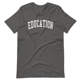 EDUCATION - College Font Unisex t-shirt