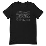 I thought about becoming an Historian, but I couldn't see a future in it - Unisex t-shirt