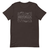 I thought about becoming an Historian, but I couldn't see a future in it - Unisex t-shirt