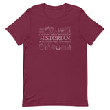 I thought about becoming an Historian, but I couldn't see a future in it - Unisex t-shirt