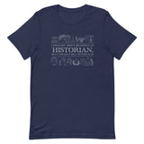 I thought about becoming an Historian, but I couldn't see a future in it - Unisex t-shirt