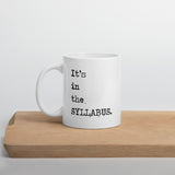 It's in the SYLLABUS mug - white